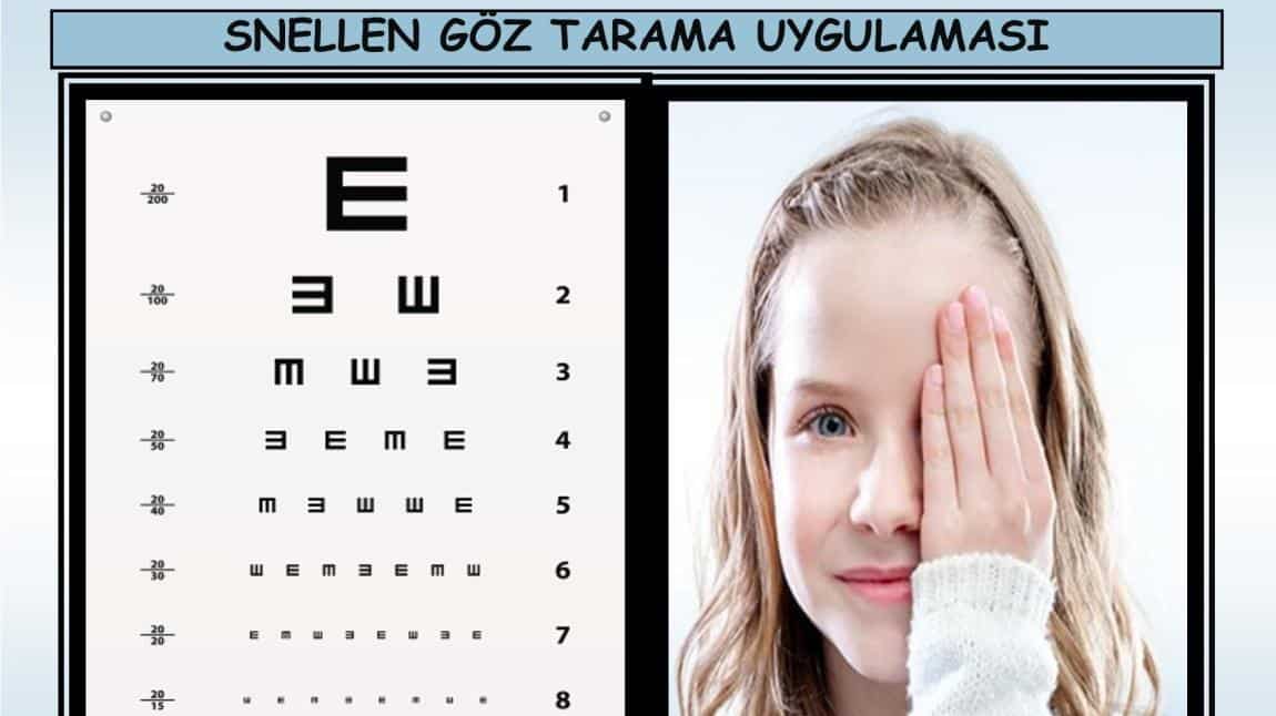 OKULUMUZDA SNELLEN GÖZ TARAMASI TESTİ YAPTIK